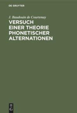 Versuch einer Theorie phonetischer Alternationen