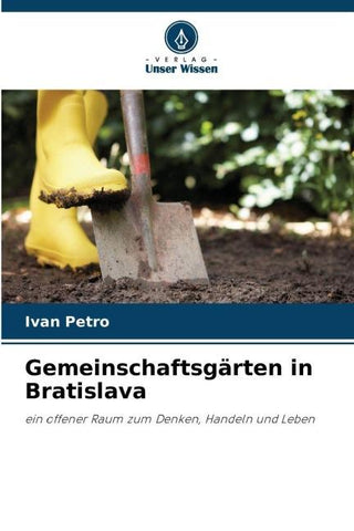 Gemeinschaftsgärten in Bratislava