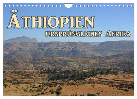 Äthiopien, ursprüngliches Afrika (Wandkalender 2026 DIN A4 quer), CALVENDO Monatskalender