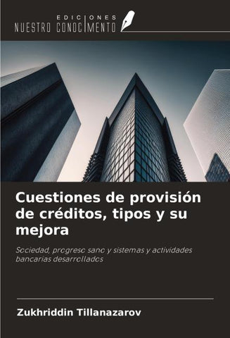 Cuestiones de provisión de créditos, tipos y su mejora
