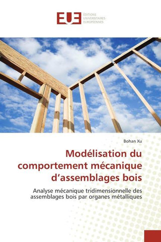 Modélisation du comportement mécanique d'assemblages bois