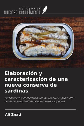 Elaboración y caracterización de una nueva conserva de sardinas
