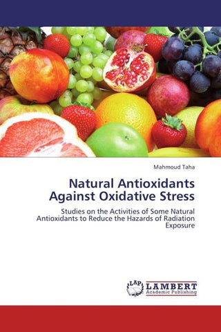 Natural Antioxidants Against Oxidative Stress