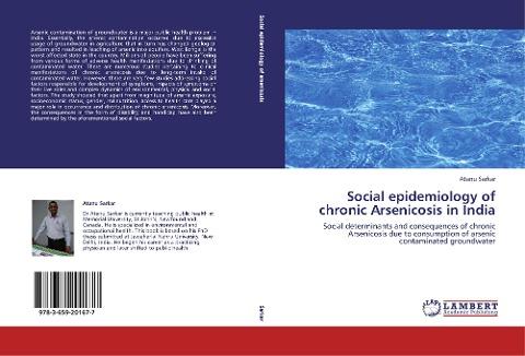 Social epidemiology of chronic Arsenicosis in India