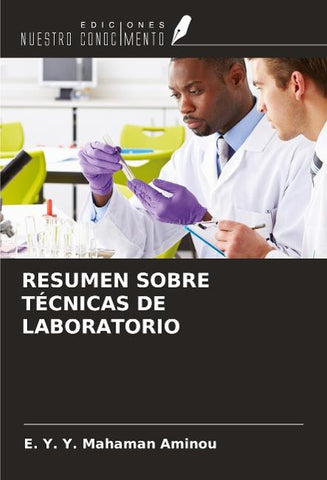 RESUMEN SOBRE TÉCNICAS DE LABORATORIO