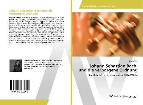 Johann Sebastian Bach und die verborgene Ordnung