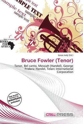 Bruce Fowler (Tenor)