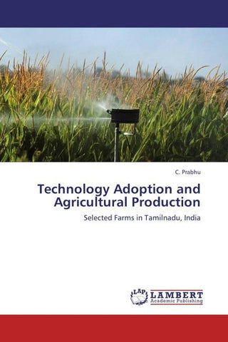Technology Adoption and Agricultural Production