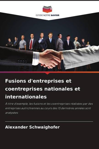 Fusions d'entreprises et coentreprises nationales et internationales