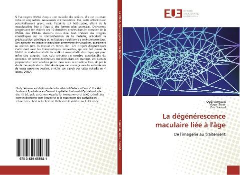 La dégénérescence maculaire liée à l'âge
