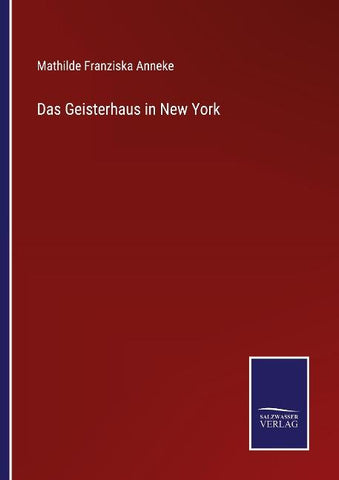 Das Geisterhaus in New York
