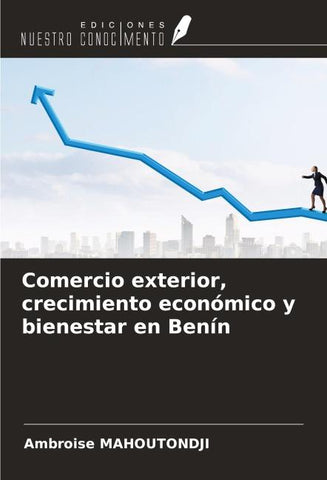 Comercio exterior, crecimiento económico y bienestar en Benín