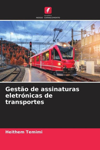 Gestão de assinaturas eletrónicas de transportes