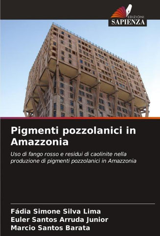 Pigmenti pozzolanici in Amazzonia