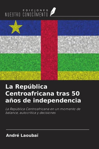 La República Centroafricana tras 50 años de independencia
