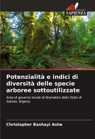 Potenzialità e indici di diversità delle specie arboree sottoutilizzate