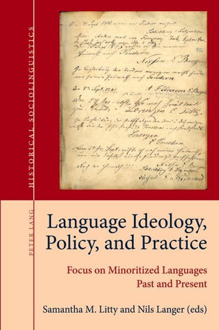 Language Ideology, Policy, and Practice