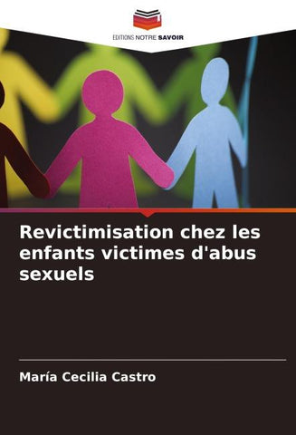 Revictimisation chez les enfants victimes d'abus sexuels