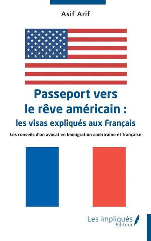 Passeport vers le rêve américain :  les visas expliqués aux Français