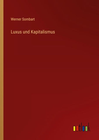 Luxus und Kapitalismus