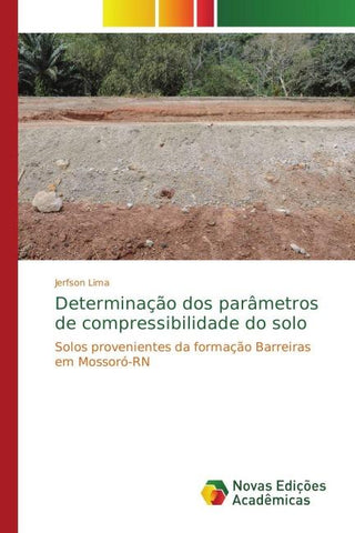 Determinação dos parâmetros de compressibilidade do solo