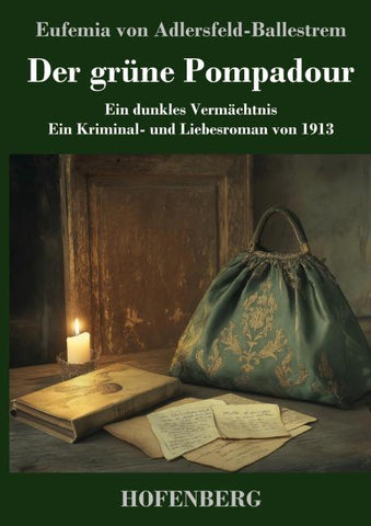 Der grüne Pompadour