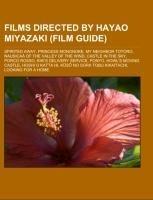 Films directed by Hayao Miyazaki (Film Guide)