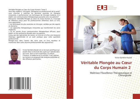 Véritable Plongée au C¿ur du Corps Humain 2
