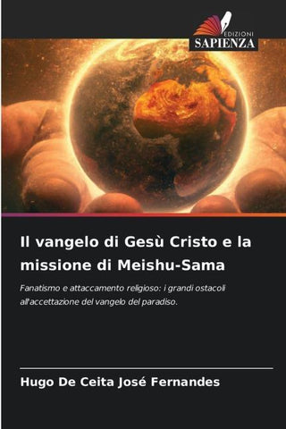 Il vangelo di Gesù Cristo e la missione di Meishu-Sama