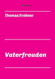 Vaterfreuden