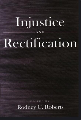 Injustice and Rectification