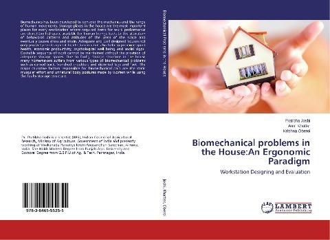 Biomechanical problems in the House:An Ergonomic Paradigm