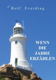 WENN DIE JAHRE ERZÄHLEN