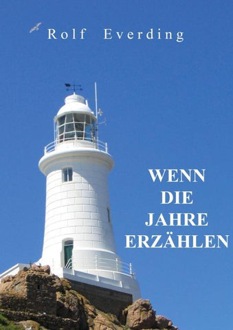 WENN DIE JAHRE ERZÄHLEN