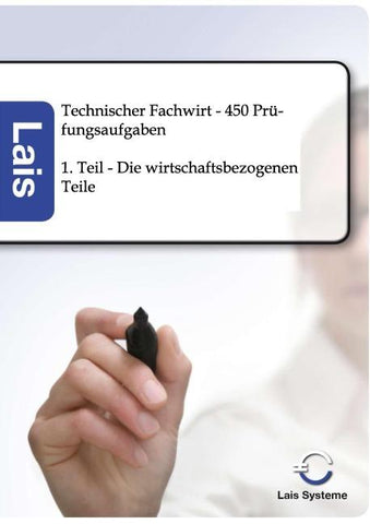 Technischer Fachwirt - 450 Prüfungsaufgaben