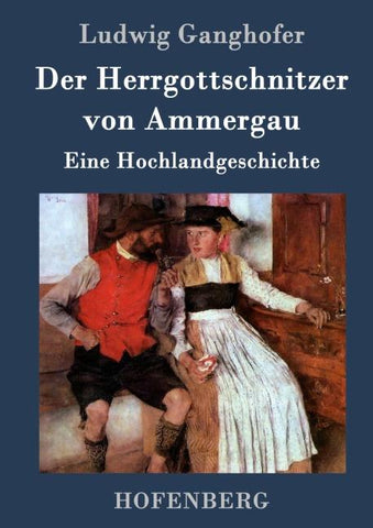 Der Herrgottschnitzer von Ammergau