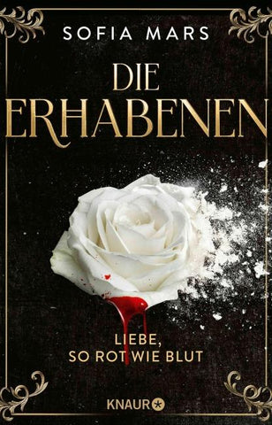 Die Erhabenen - Liebe, so rot wie Blut