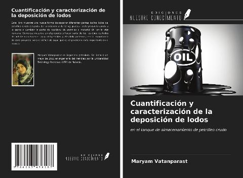 Cuantificación y caracterización de la deposición de lodos