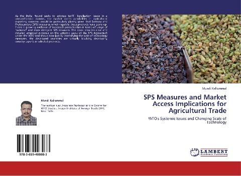 SPS Measures and Market Access Implications for Agricultural Trade