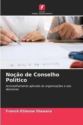 Noção de Conselho Político