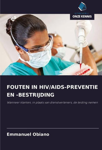 FOUTEN IN HIV/AIDS-PREVENTIE EN -BESTRIJDING
