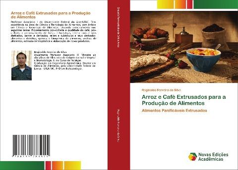 Arroz e Café Extrusados para a Produção de Alimentos