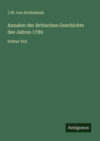 Annalen der Britischen Geschichte des Jahres 1789