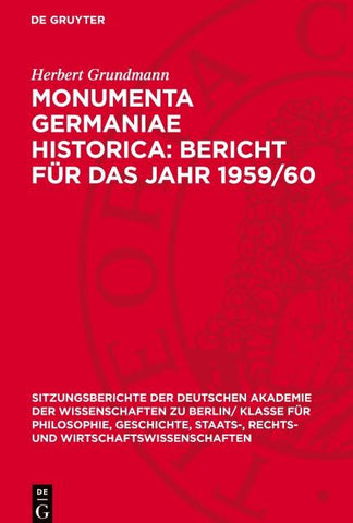 Monumenta Germaniae Historica: Bericht für das Jahr 1959/60