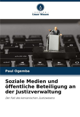 Soziale Medien und öffentliche Beteiligung an der Justizverwaltung
