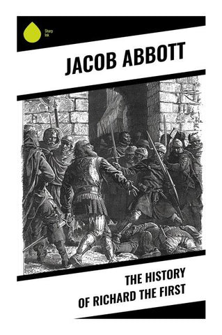 The History of Richard the First