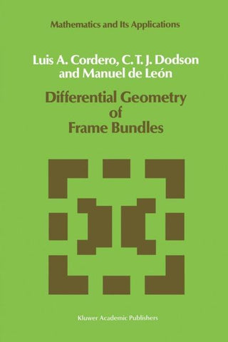 Differential Geometry of Frame Bundles