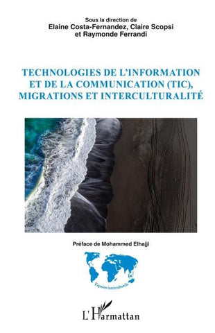 Technologies de l'information et de la communication (TIC), migrations et interculturalité