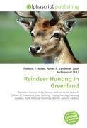 Reindeer Hunting in Greenland