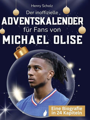 Der inoffizielle Adventskalender für Fans von Michael Olise